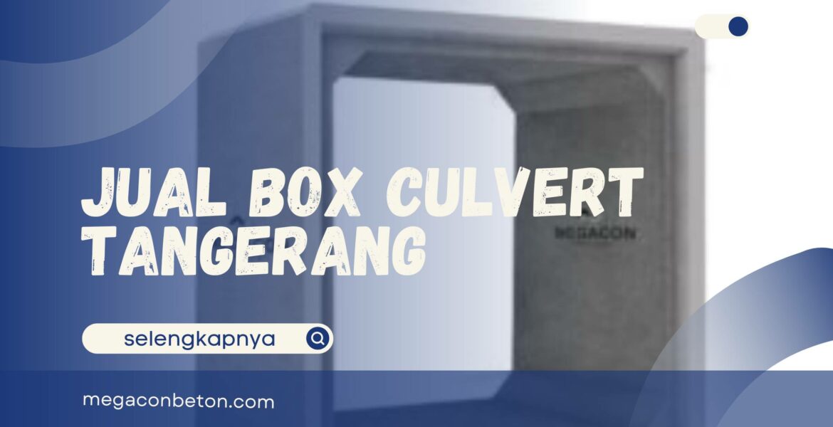 Jual Box Culvert Ukuran 800 x 800 x 1000 mm Wilayah Tangerang
