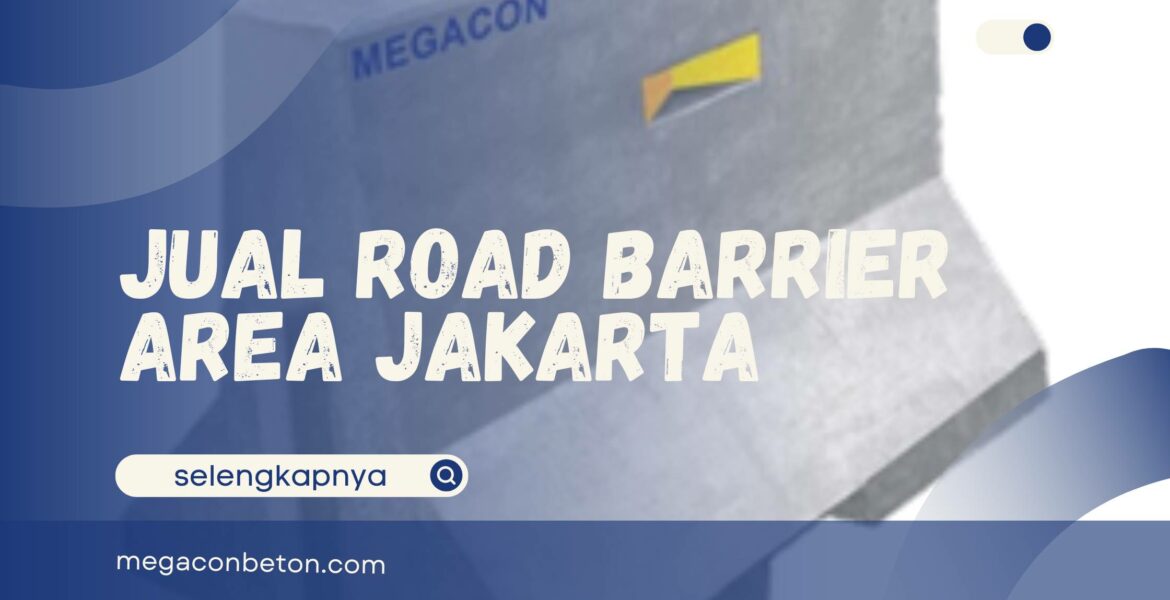 Jual Road Barrier Jakarta, Berbagai Ukuran Siap Pasang
