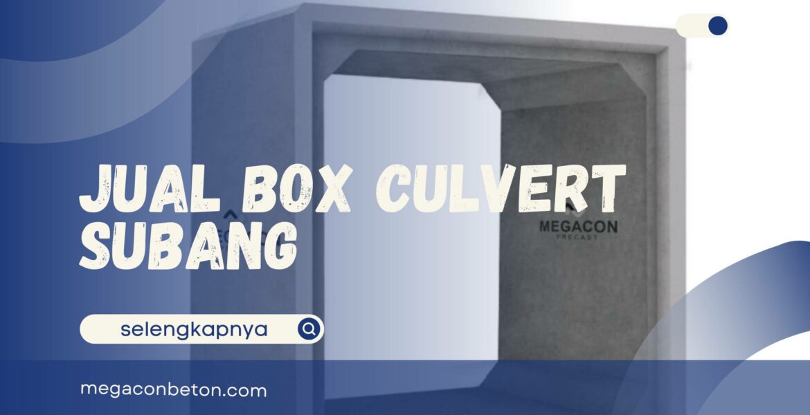 Jual Box Culvert Tipe 1200 x 1200 mm Wilayah Subang